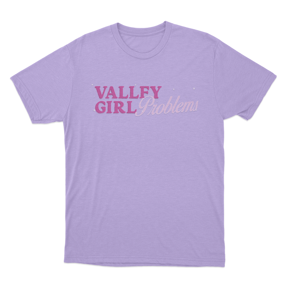 Valley Girl Problems Unisex T Shirt Purple Valley Girl Problems Unisex T Shirt Purple